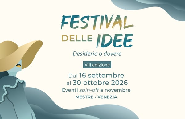 Festival delle Idee 2026 al Teatro Goldoni di Venezia