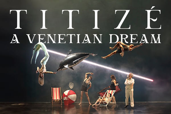 Titizé - A Venetian Dream: Il successo veneziano e la prossima tournée