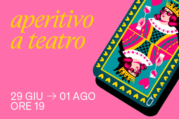 AperitivoATeatro_260526_D_ImmNewsletter AperitivoATeatro_260526_D_ImmNewsletter